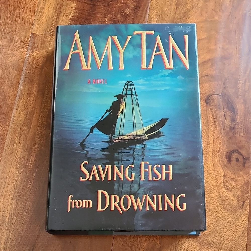 Saving Fish from Drowning by Amy Tan (2005, Hardcover)